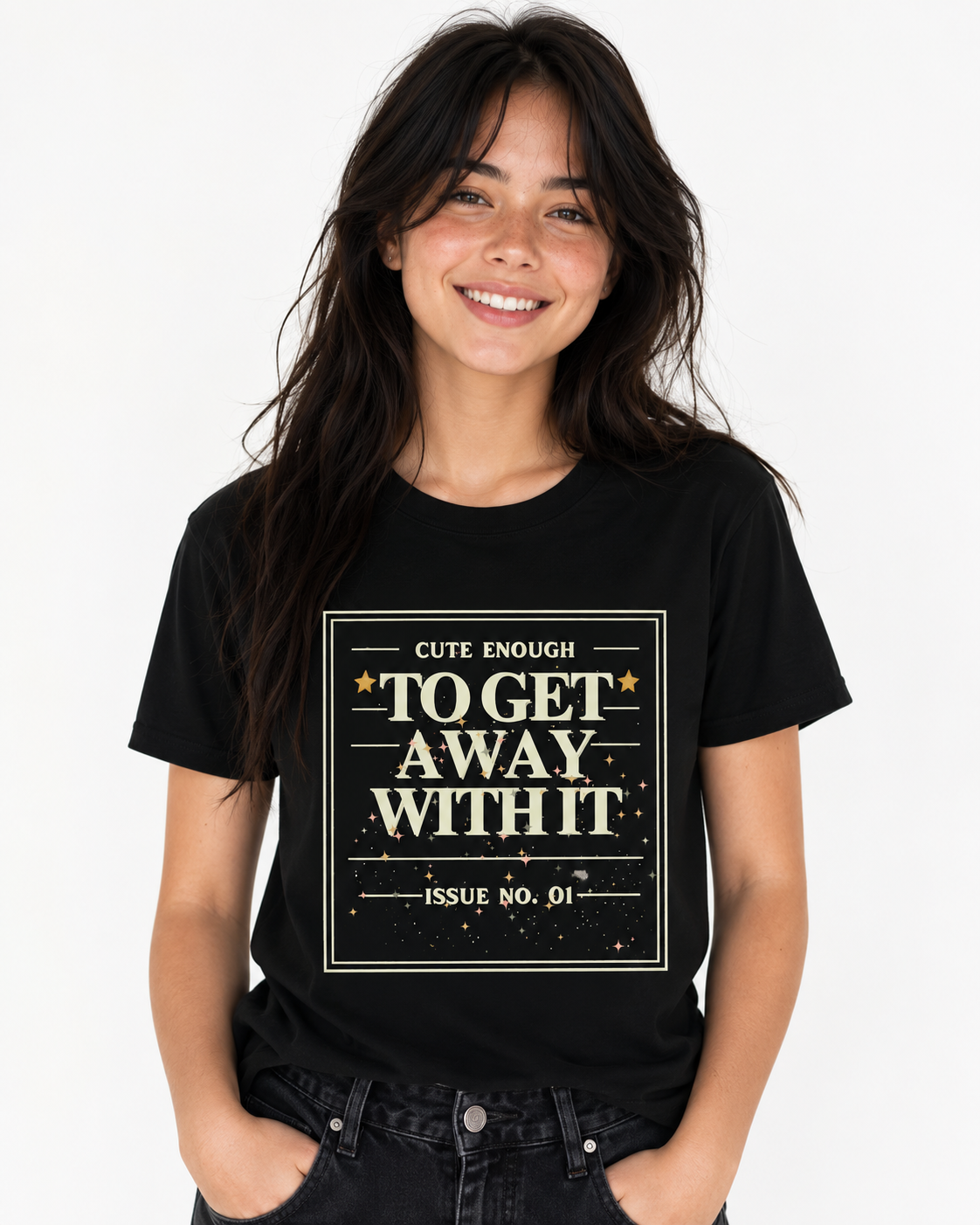 Cute Enough To Get Away With it T Shirt