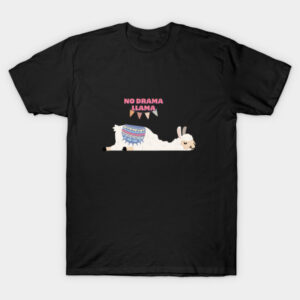 No Drama llama T-Shirt