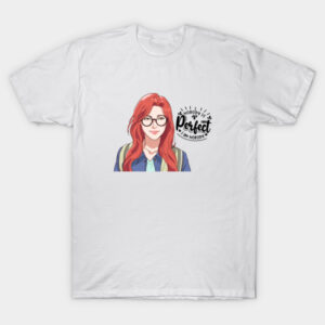 Nobody is Perfect T-Shirt